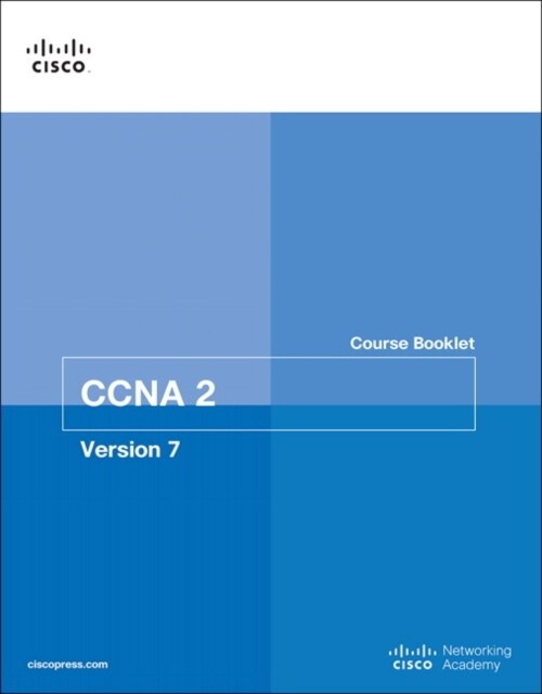 Switching, Routing, and Wireless Essentials Course Booklet (Ccnav7) (Paperback)