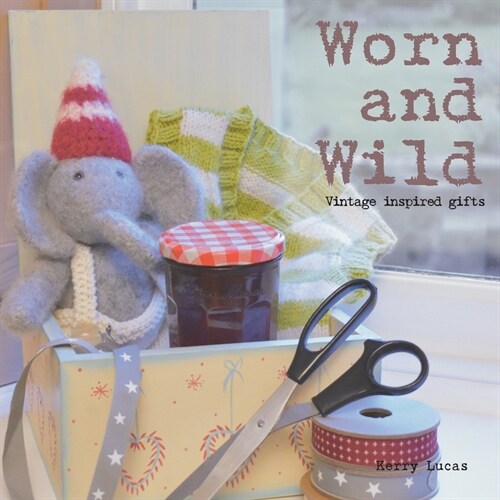 Worn and Wild (Paperback)