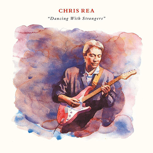 [수입] Chris Rea - Dancing with Strangers [2CD Deluxe Edition]