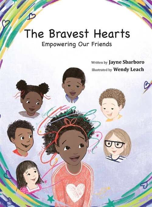 The Bravest Hearts: Empowering Our Friends (Hardcover)