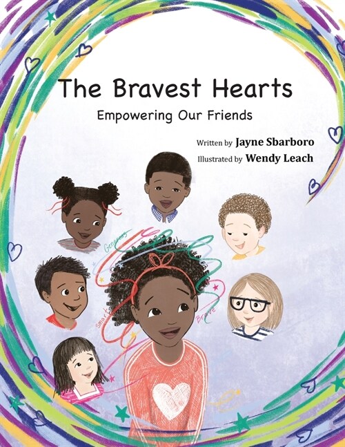 The Bravest Hearts: Empowering Our Friends (Paperback)