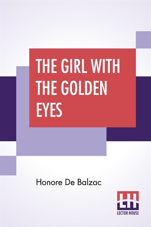 The Girl With The Golden Eyes: Translated By Ellen Marriage (Paperback)