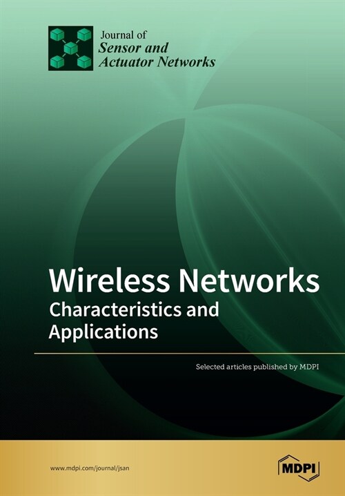 Wireless Networks: Characteristics and Applications (Paperback)
