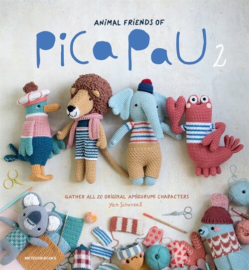 Animal Friends of Pica Pau 2: Gather All 20 Original Amigurumi Characters (Paperback)