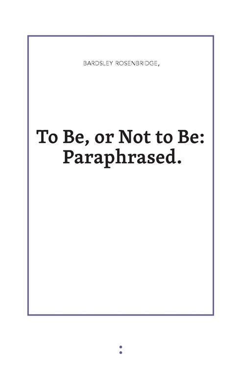 To Be or Not to Be: Paraphrased (Paperback)