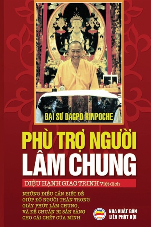 Ph?trợ người l? chung: Những điều cần biết để gi? đỡ người th? tron (Paperback)