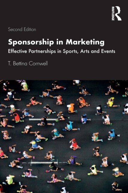 Sponsorship in Marketing : Effective Partnerships in Sports, Arts and Events (Paperback, 2 ed)