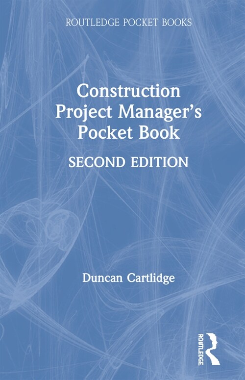 Construction Project Manager’s Pocket Book (Hardcover, 2 ed)