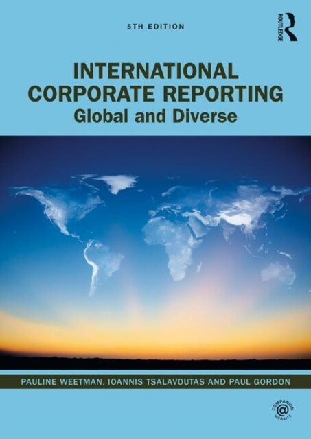 International Corporate Reporting : Global and Diverse (Paperback, 5 ed)