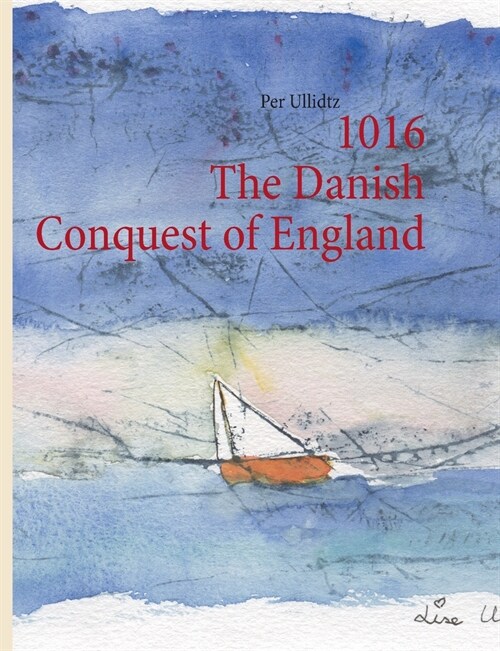 1016 The Danish Conquest of England (Paperback)