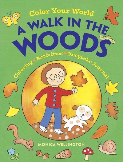 Color Your World: A Walk in the Woods: Coloring, Activities & Keepsake Journal (Paperback)