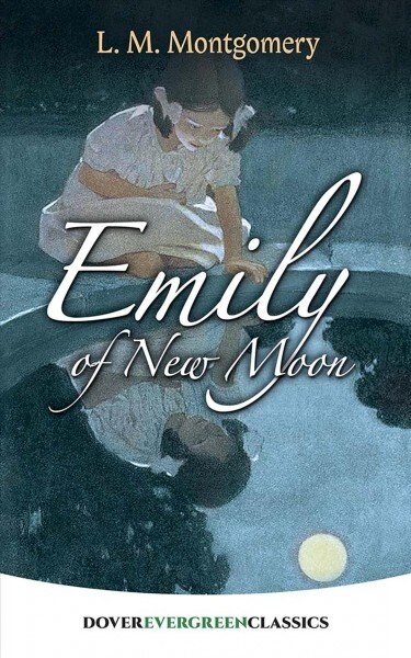 Emily of New Moon (Paperback)