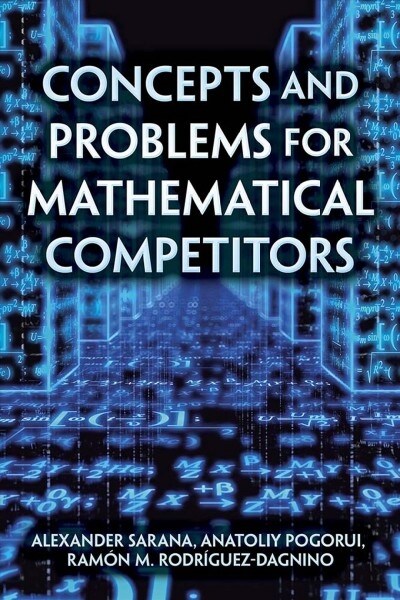 Concepts and Problems for Mathematical Competitors (Paperback)