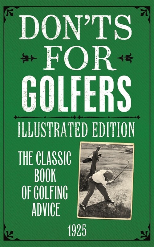 Donts for Golfers : Illustrated Edition (Hardcover)