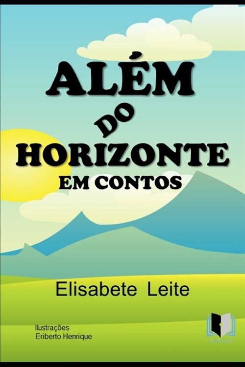 Al? Do Horizonte Em Contos (Paperback)