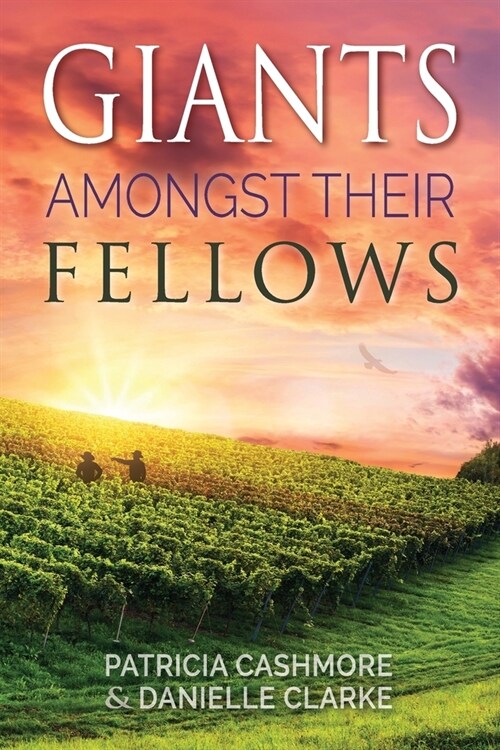 Giants Amongst Their Fellows (Paperback)