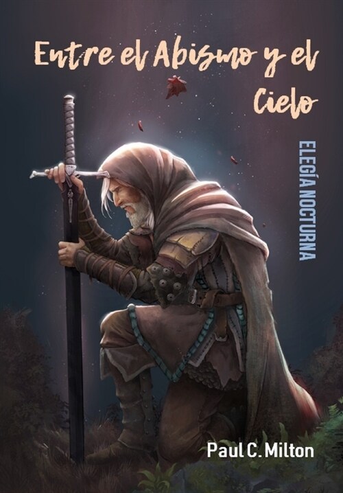 Entre el abismo y el cielo: Eleg? Nocturna (Paperback)