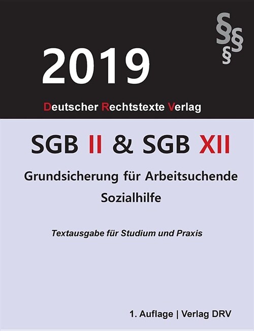 SGB II und SGB XII: Grundsicherung f? Arbeitsuchende und Sozialhilfe (Paperback)
