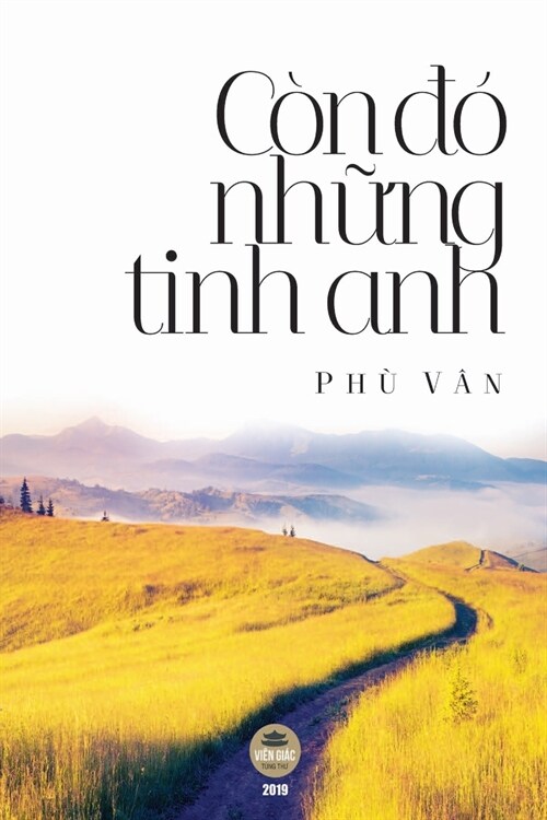 C? đ?những tinh anh: Bản in m? to? tập (Paperback)