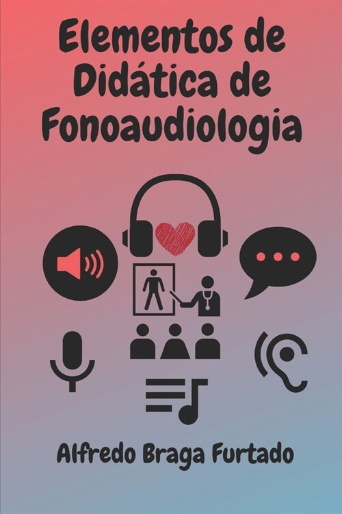 Elementos de Didática de Fonoaudiologia (Paperback)