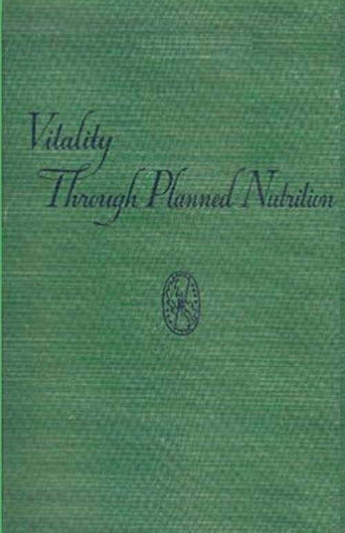 Vitality Through Planned Nutrition (Paperback)