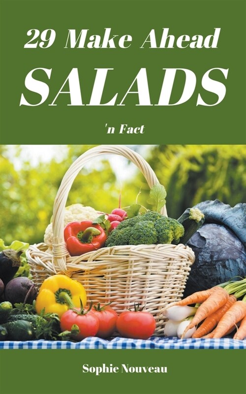 29 Make Ahead Salads n Fact (Paperback)