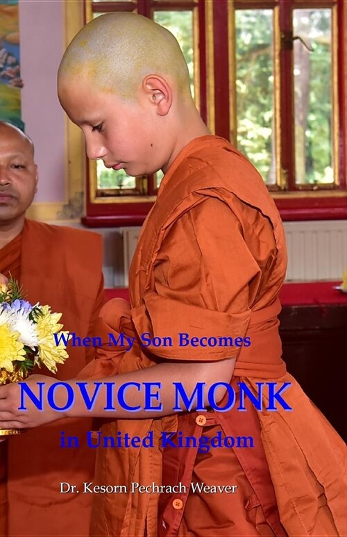When My Son Becomes Novice Monk in United Kingdom (Paperback)