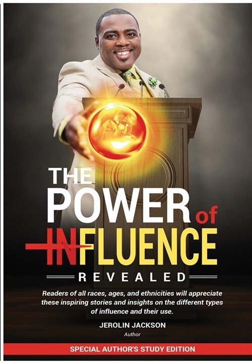 The Power Of Influenced Revealed: Special Author Study Edition (Paperback)