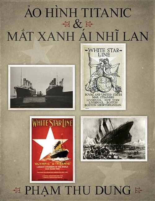 Ảo H?h Titanic & MẮt Xanh 햕 NhĨ LAN (Paperback)