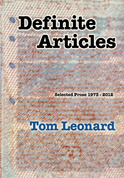 Definite Articles: Selected Prose 1973-2012 (Paperback)