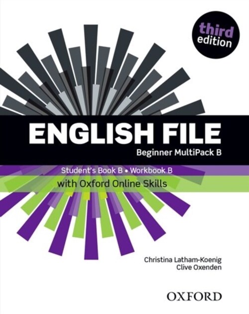 English File: Beginner: Students Book/Workbook MultiPack B with Oxford Online Skills (Multiple-component retail product, 3 Revised edition)