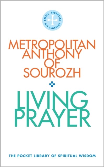 Living Prayer : The Pocket Library of Spiritual Wisdom (Paperback)