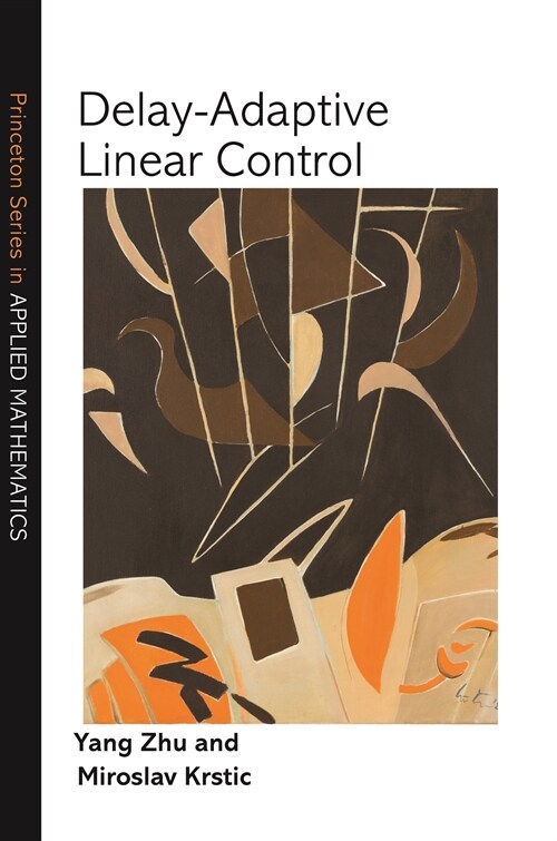 Delay-Adaptive Linear Control (Hardcover)