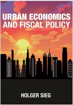 URBAN ECONOMICS AND FISCAL POLICY (Hardcover)