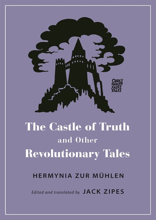 The Castle of Truth and Other Revolutionary Tales (Paperback)