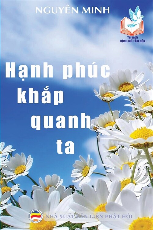 Hạnh ph? khắp quanh ta (Paperback)