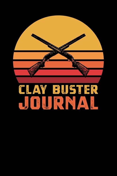 Clay Buster Journal (Paperback)