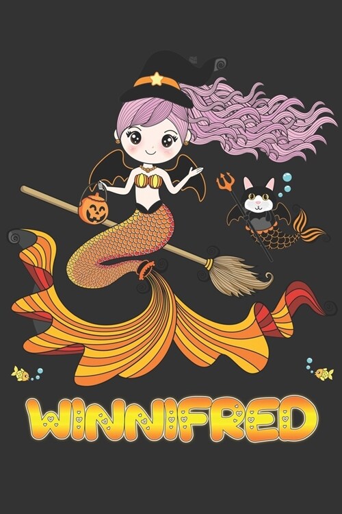 Winnifred: Winnifred Halloween Beautiful Mermaid Witch Want To Create An Emotional Moment For Winnifred?, Show Winnifred You Care (Paperback)