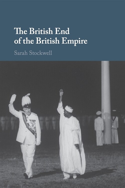 The British End of the British Empire (Paperback)