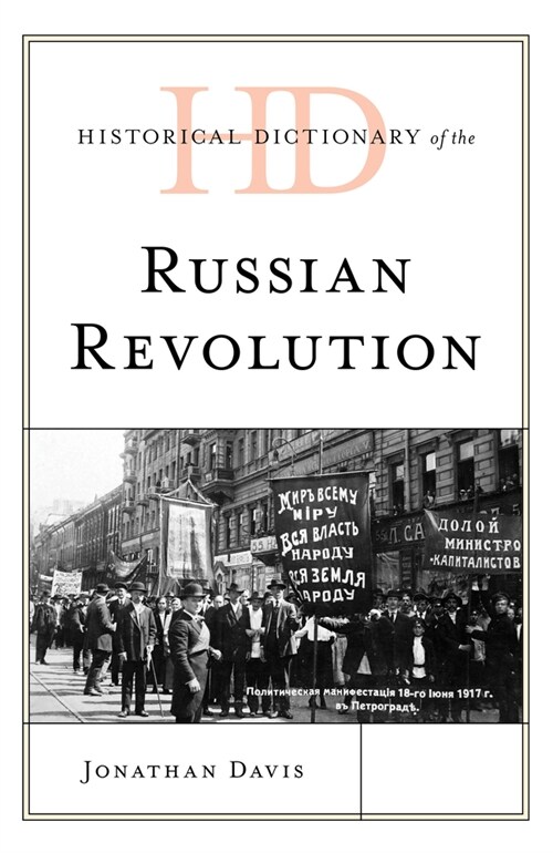 Historical Dictionary of the Russian Revolution (Hardcover)