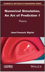 Numerical Simulation, An Art of Prediction 1 : Theory (Hardcover)