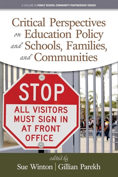 Critical Perspectives on Education Policy and Schools, Families, and Communities (Paperback)