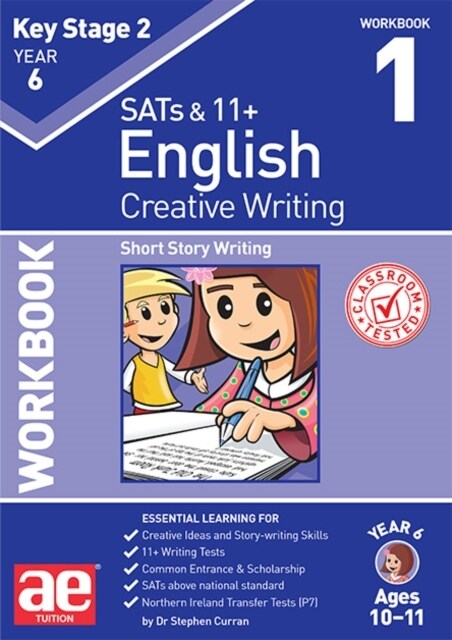 KS2 Creative Writing Year 6 Workbook 1 : Short Story Writing (Paperback)