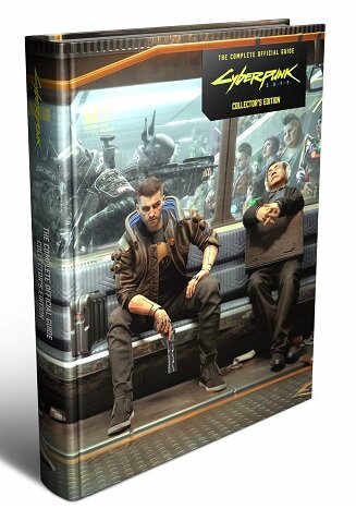 The Cyberpunk 2077 : Complete Official Guide - Collectors Edition (Hardcover)