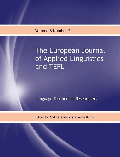 The European Journal of Applied Linguistics and TEFL : Language Teachers as Researchers (Paperback)