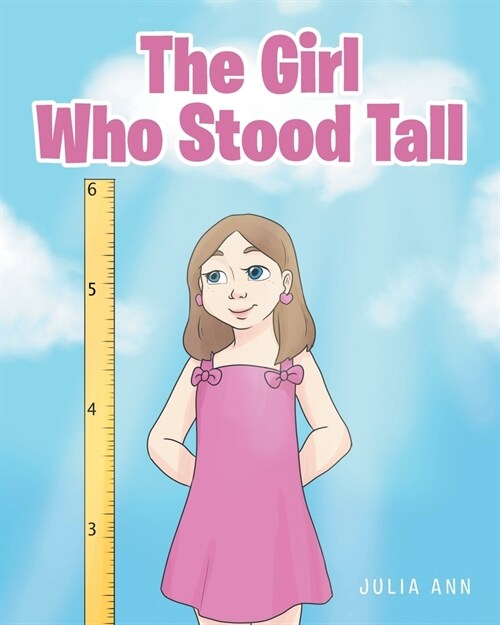 The Girl Who Stood Tall (Paperback)