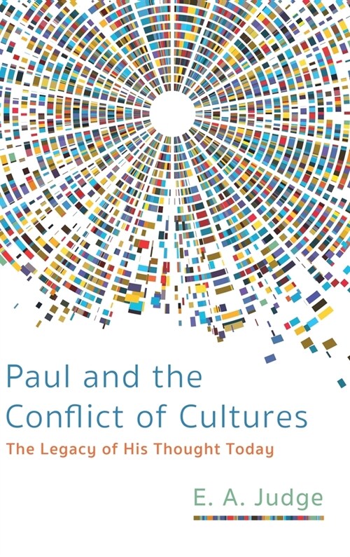 Paul and the Conflict of Cultures (Hardcover)