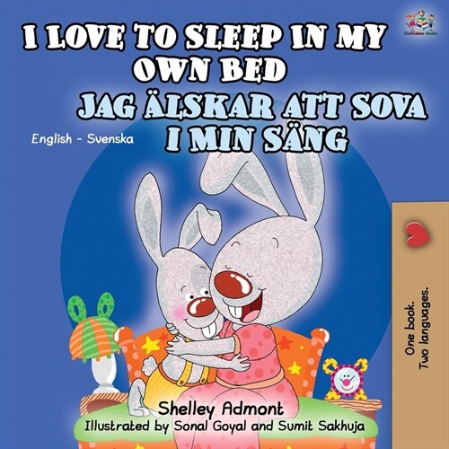 I Love to Sleep in My Own Bed (English Swedish Bilingual Book) (Paperback, 2)