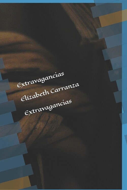 Extravagancias (Paperback)