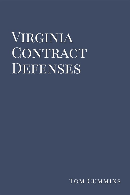 Virginia Contract Defenses (Paperback)